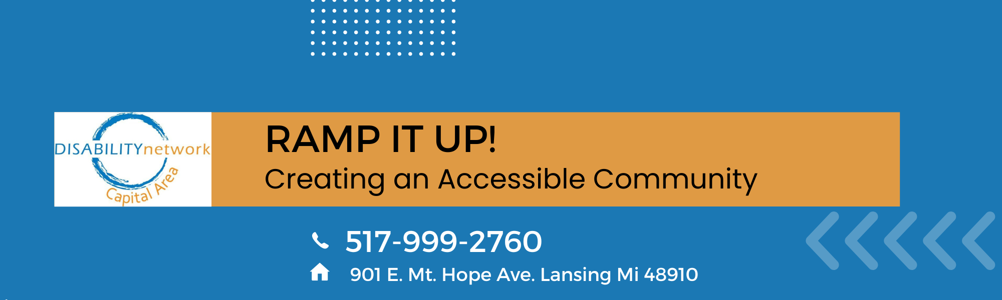 RAMP IT UP! Creating an Accessible Community 5179992760 901 E Mt Hope Ave Lansing Mi 48910